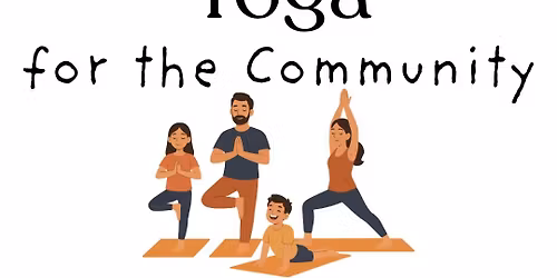 Yoga for the Community - Free Event!