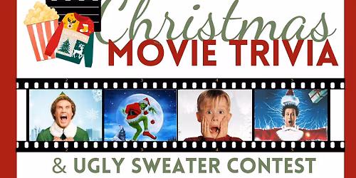 Christmas Movie Trivia & Ugly Sweater Contest