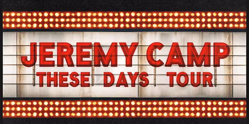 Jeremy Camp at Blue Gate Performing Arts Center
