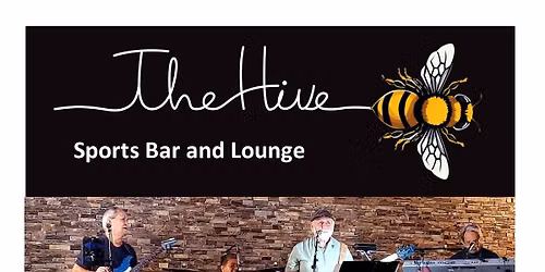 OLD DAWGS, NEW TRICKS AT THE HIVE SPORTSBAR & LOUNGE