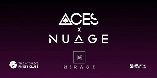 ACES & NUAGE 24.07.26 - MIRAGE NIGHTCLUB MARBELLA
