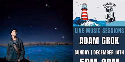 Adam Grok | Live At Wilson's Brewery