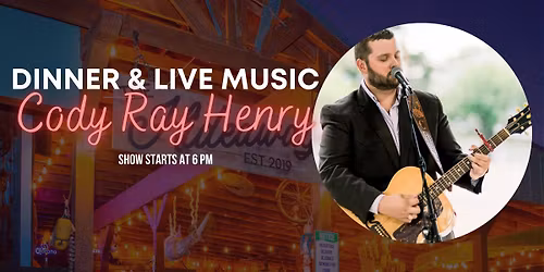 Live and Local with Cody Ray Henry