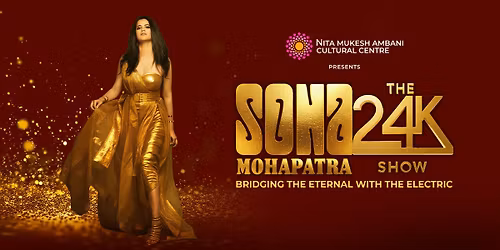 Sona Mohapatra - The 24K Show
