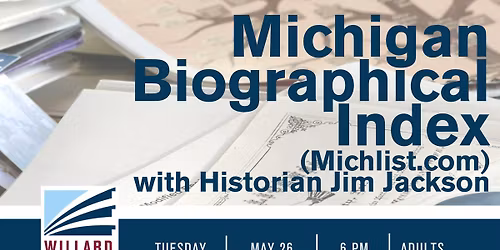 Michigan Biographical Index with Historian Jim Jackson