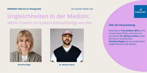 HORIZONT Dialogreihe - Gender Health Gap: Ungleichheiten in der Medizin