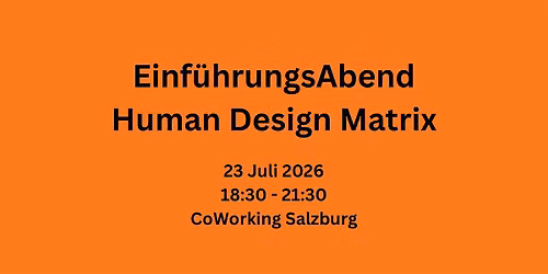 Human Design Matrix Club Abend | Einf\u00fchrungsAbend