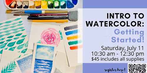 Intro to Watercolor: Getting Started!