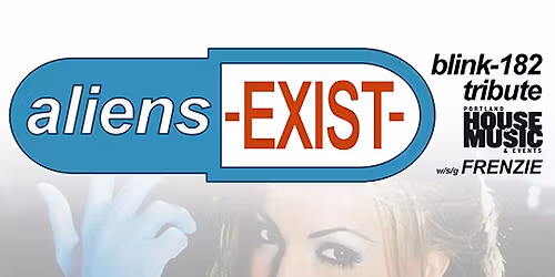 Aliens Do Exist at Icon Event Hall and Lounge