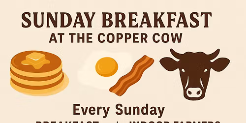 BREAKFAST AT THE COPPER COW