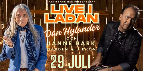 Live i Ladan med Dan Hylander och Janne Bark - 29 Juli - Varberg \/ Derome