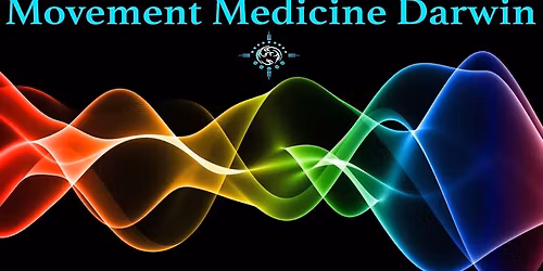 Movement Medicine Darwin \u2726 Ecstatic Embodiment DanCe Sunday Mornings