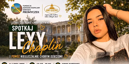 Letnie spotkanie charytatywne na rzecz Promyczka - spotkaj Lexy Chaplin! 