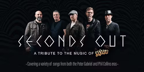 Seconds Out - Genesis Tribute