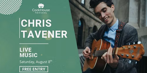 Live in our (Cook)House - Chris Tavener