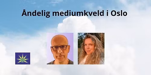 \u00c5ndelig mediumkveld - Oslo