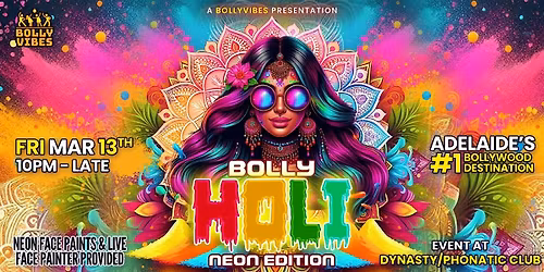 Bolly Holi - Adelaide's #1 Neon Bollywood Party