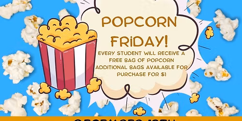 Popcorn Friday