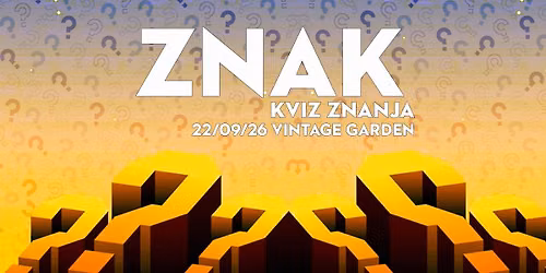 ZNAK - kviz znanja | 22\/09\/26 VIB Garden