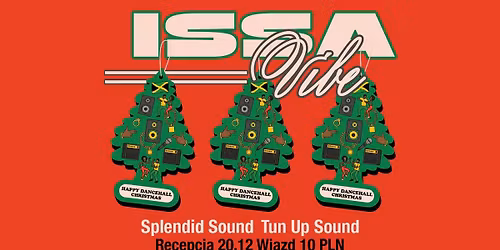 ISSA (CHRISTMAS) VIBE - Splendid & Tun Up | Dancehall, Soca & Afrobeats