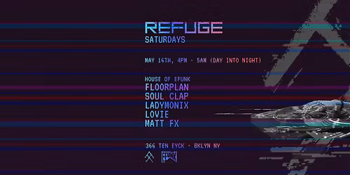 Refuge Saturday: House of EFunk: Floorplan, Soul Clap & More