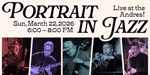 Portrait In Jazz Concert at The Andres Institute of Art