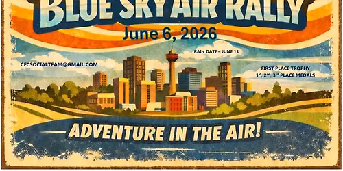 Second Annual Blue Sky Air Rally brought to you by Calgary Flying Club 