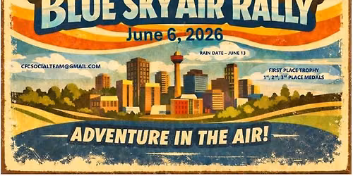 Second Annual Blue Sky Air Rally brought to you by Calgary Flying Club 