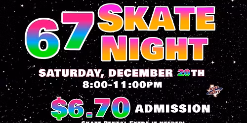 6-7 Skate Night