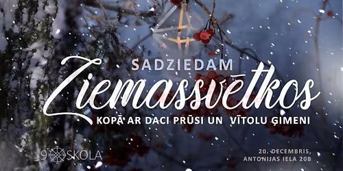 ZIEMASSV\u0112TKU sadzied\u0101\u0161an\u0101s kop\u0101 ar Daci Pr\u016bsi un V\u012btolu \u0123imeni