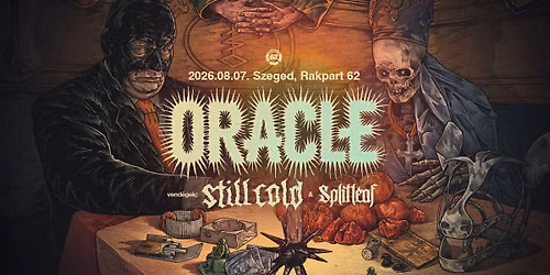 The Southern Oracle, vend\u00e9gek: Still Cold & Splitleaf \/ Rakpart 62
