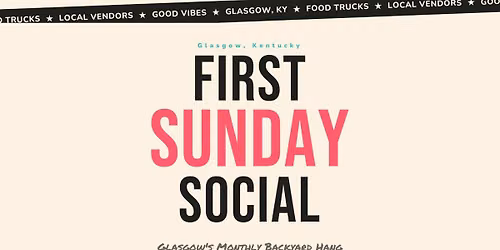 FIRST SUNDAY SOCIAL!