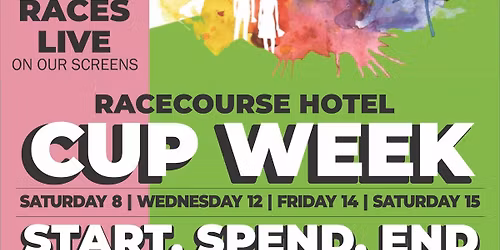 CUP WEEK @ the Racecourse Hotel