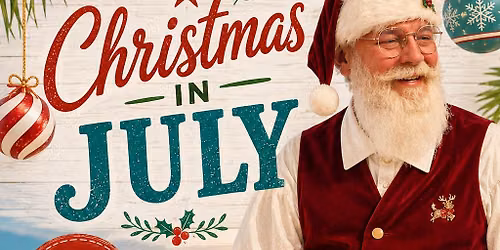 Christmas in July - Family Day