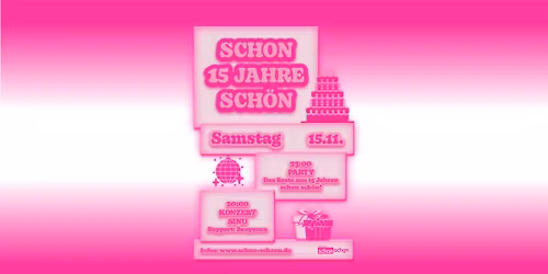 schon 15 Jahre sch\u00f6n \u2013 Das Beste aus 15 Jahren schon sch\u00f6n!