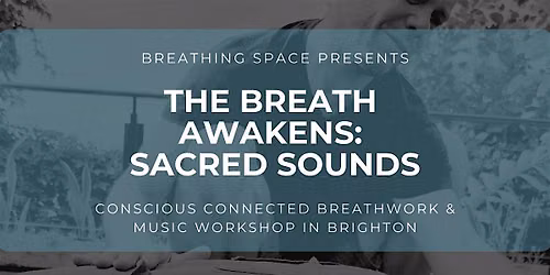 Breath Awakens: Sacred Sound of Breath