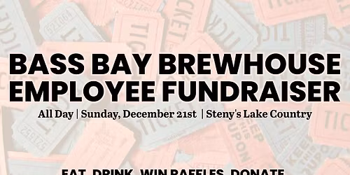 Bass Bay Brewhouse Employee Fundraiser @ Steny's Lake Country