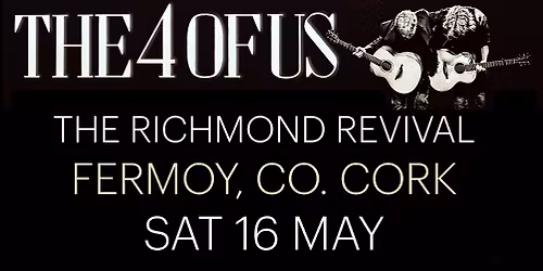 THE RICHMOND REVIVAL, Fermoy, Co. Cork