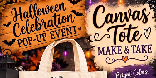 FULLY CUSTOMIZABLE Halloween Tote Make & Take POPUP EVENT