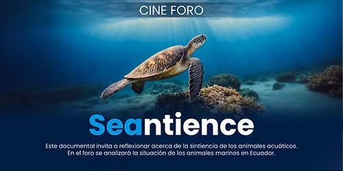 Foro Proyecci\u00f3n de documental: Seantience