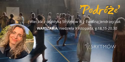 Wiecz\u00f3r z praktyk\u0105 5Rytm\u00f3w\u00ae w Warszawie