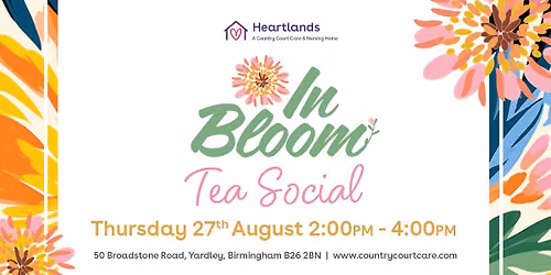 Heartlands in Bloom Tea Social