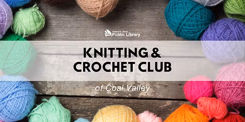 Knitting and Crochet Club of Coal Valley