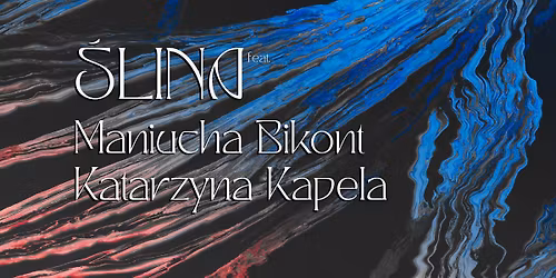 \u015alina\/Maniucha\/Kapela - koncert
