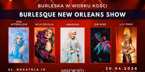 Burlesque New Orleans w Worku Ko\u015bci