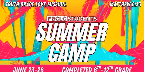 FBC Lenoir City Students Summer Camp