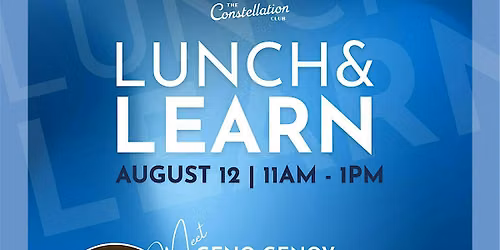 Constellation Connects presents Lunch & Learn Series