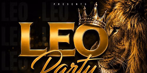 Leo Party- Seasoned & Sexy