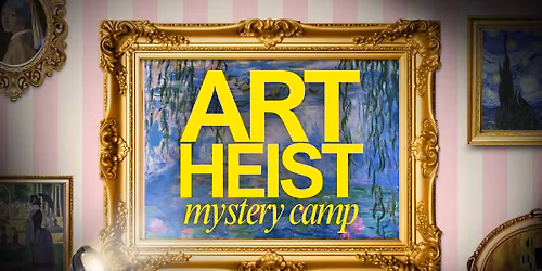 Art Heist Mystery Camp