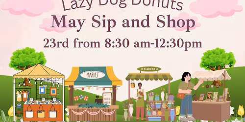 Lazy Dog Donuts May Sip and Shop Event